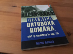 MIREL BANICA, BISERICA ORTODOXA ROMANA, STAT SI SOCIETATE IN ANII &amp;#039;30 foto