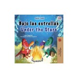 Under the Stars (Spanish English Bilingual Kid's Book): Bilingual children's book