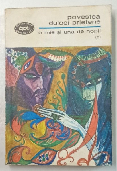 POVESTEA DULCEI PRIETENE , SERIA &#039; O MIE SI UNA DE NOPTI &#039; NR. 2 , 1968