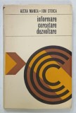 INFORMARE , CERCETARE , DEZVOLTARE de ALEXA MANEA si ION STOICA , 1977