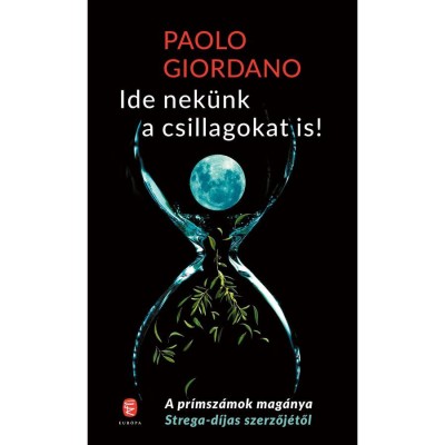 Ide nek&amp;uuml;nk a csillagokat is! - Paolo Giordano foto