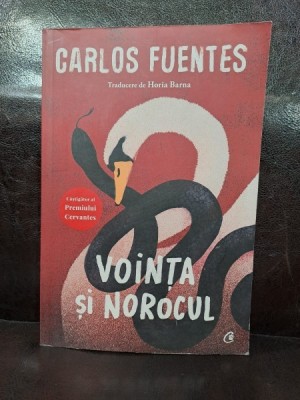 Carlos Fuentes - Vointa si norocul foto