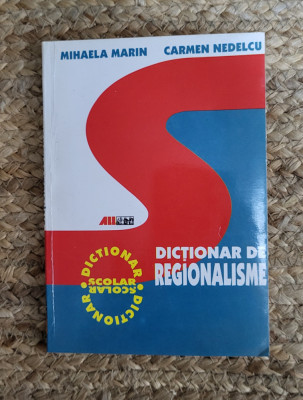 Mihaela Marin - Dictionar de regionalisme foto