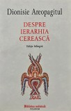 Cumpara ieftin Despre Ierarhia Cereasca - Dionisie Areopagitul, Polirom, 2021, 340 pagini, Brosata, Religie Crestinism