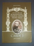 IOAN SCURTU&nbsp;-&nbsp;ISTORIA ROMANILOR IN TIMPUL CELOR PATRU REGI * CAROL I