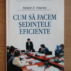 Marion E. Haynes - Cum sa facem eficiente sedintele