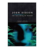 Joan Didion - The last thing he wanted - 110527