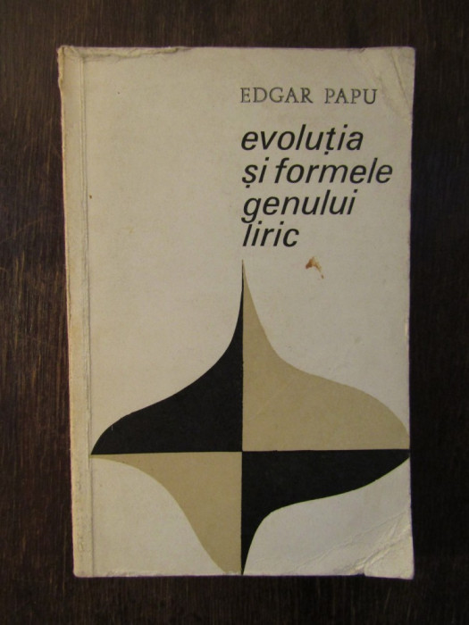 EVOLUTIA SI FORMELE GENULUI LIRIC -EDGAR PAPU