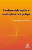 Fundamentele kantiene ale dreptului de a pedepsi - Diana Danisor, Elena Oancea