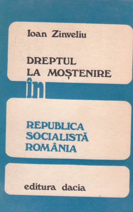 Dreptul la mostenire in Republica Socialista Romania