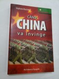 CAND CHINA va invinge - Stephane Marchand
