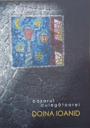 Bazarul culegatorului - Doina Ioanid