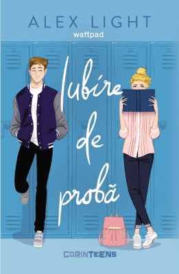Iubire De Proba, Alex Light - Editura Corint foto