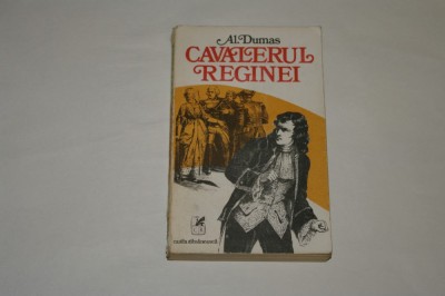 Cavalerul reginei - Al. Dumas - 1976 foto