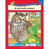 Si mai multe numere. Copiii pot invata alaturi de Franklin/Rosemarie Shannon, M. Ed