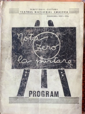 Nota zero la purtare -program de sala Teatrul National Craiova foto