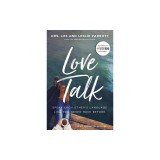 Love Talk: Speak Each Other's Language Like You Never Have Before