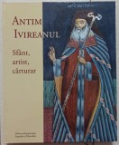 Antim Ivireanul, sfant, artist, carturar// 2015