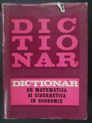 Dictionar de matematica si cibernetica in economie-N.P.Fedorenko foto