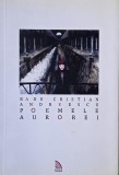 Poemele Aurorei - Radu Cristian Andreescu