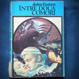 INTRE DOUA COMORI - JOHN ESMYN - Carte de Aventura