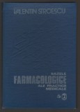 C10035 - BAZELE FARMACOLOGICE ALE PRACTICII MEDICALE - VALENTIN STROESCU, VOL.2