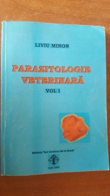 Parazitologie veterinara vol.1- Liviu Miron foto