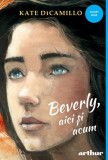 Beverly aici si acum - Grupul Art