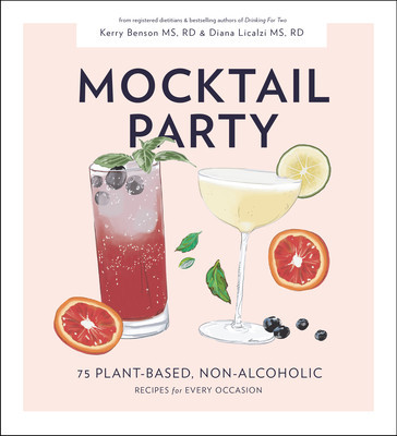 Mocktail Party: 75 Plant-Based, Non-Alcoholic Mocktail Recipes for Every Occasion foto