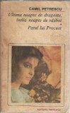 Ultima noapte de dragoste, intaia noapte de razboi. Patul lui Procust - Camil Petrescu