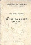 Genetica umana. Note de curs vol. 1 Corneliu C. Zolyneak 1973 Studii Medicina Stiinta