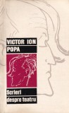 Victor Ion Popa - Scrieri despre teatru