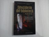 SINUCIDERILE DIN BIBLIOTECA - FELOR DAFYDD