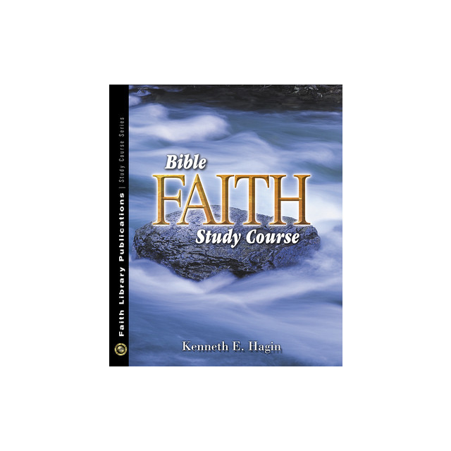 Bible Faith Study Course