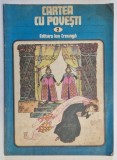 CARTEA CU POVESTI de COJOCARU C. IOAN , 1981 *MINIMA UZURA SI MICI PETE