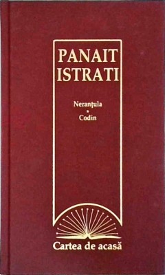 Panait Istrati - Nerantula. Codin foto