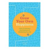 Grow Your Own Happiness, Deborah Smith