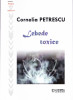 AS - CORNELIA PETRESCU - LEBEDE TOXICE (CU AUTOGRAF)