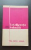 Inteligența tehnică - Constantin Zahirnic