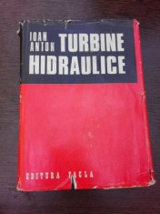 Turbine hidraulice Ioan Anton foto