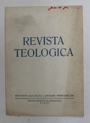 REVISTA TEOLOGICA - REVISTA OFICIALA A MITROPOLIEI ARDEALULUI , ANUL I ( 73) , NR. 1 , IANUARIE - FEBRUARIE , 1991 , COPERTA CU PETE foto