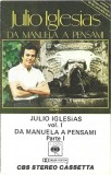 Julio Iglesias - Da Manuela A Pensami Vol. I, 2xCaseta audio