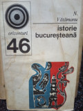 N. Vatamanu - Istorie bucuresteana (semnata) (1973)