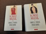 OMUL FARA INSUSIRI ROBERT MUSIL 2 VOLUME EDITIE DE LUX, 1964