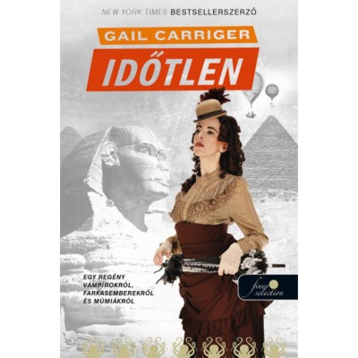 Időtlen - Napernyő Protektor&amp;aacute;tus 5. - Gail Carriger foto