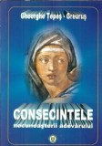 Consecintele necunoasterii adevarului - Gheorghe Tepes-Greurus