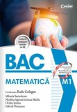 Bac. Matematica. M1/Radu Gologan, Mihaela Berindeanu, Nicoleta Agenna Ionescu Mazilu, Ovidiu Sontea, Gabriel Vrinceanu