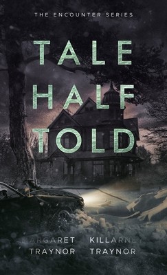 Tale Half Told: Encounter Series: Book 1 foto