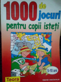 Adina Mandiuc - 1000 de jocuri pentru copii isteti (editia 2007)