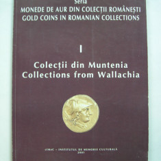 Colectii din Muntenia - Monede de aur din colectii romanesti